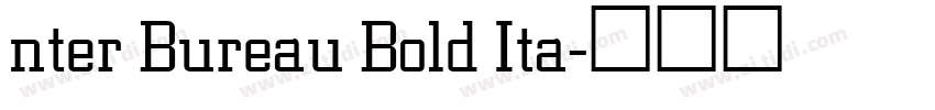 nter Bureau Bold Ita字体转换
